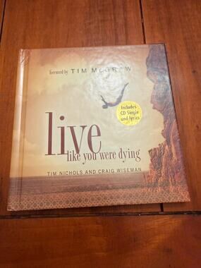 Live Like You Were Dying - Tim McGraw Foreword - Hardcover Book & CD Single 2004